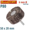 FLAP WHEEL 50 X 20 X 6MM SHAFT 80 GRIT PER EACH (10 PER BOX)
