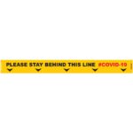 YELLOW STAY BEHIND LINE - 800MM X 80MM SOCIAL DISTANCING STRIPS