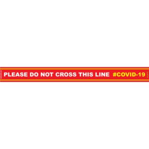 RED DO NOT CROSS - 800MM X 80MM SOCIAL DISTANCING STRIPS