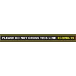 BLACK DO NOT CROSS - 800MM X 80MM SOCIAL DISTANCING STRIPS