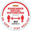 REMEMBER WHITE - 400MM ROUND SOCIAL DISTANCING GRAPHIC
