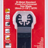 QUICK CHANGE FLUSH CUT METAL SAW BLADE 28MM(1-1/8')18TPI