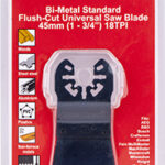 QUICK CHANGE FLUSH CUT UNIVERSAL SAW BLADE 45MM(1-3/4')18TPI